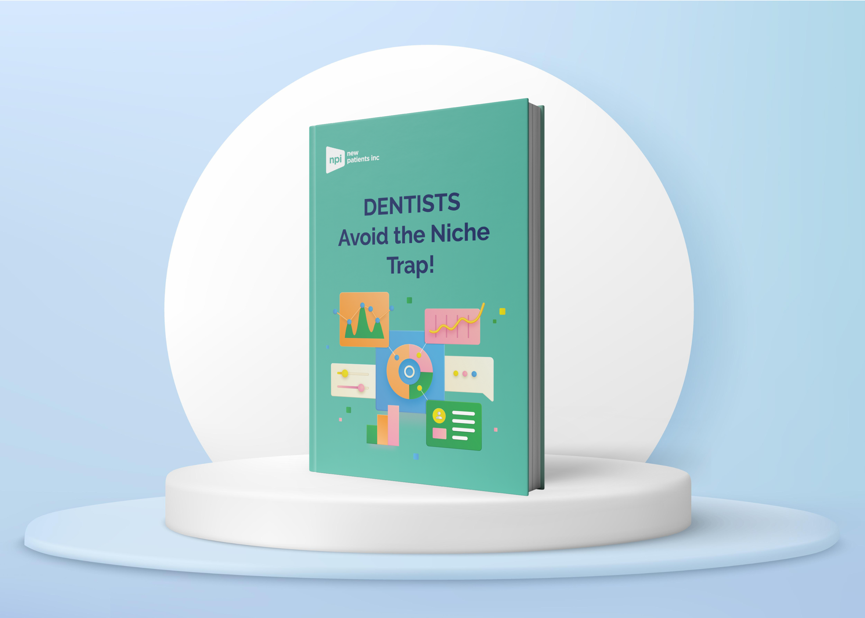 Dentists – Avoid the Niche Trap!